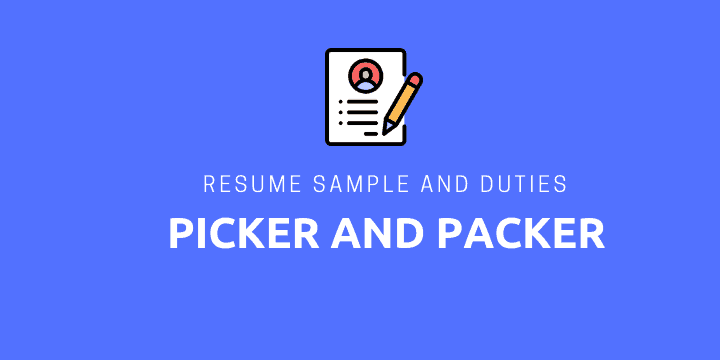 Resume sample picker and Packer