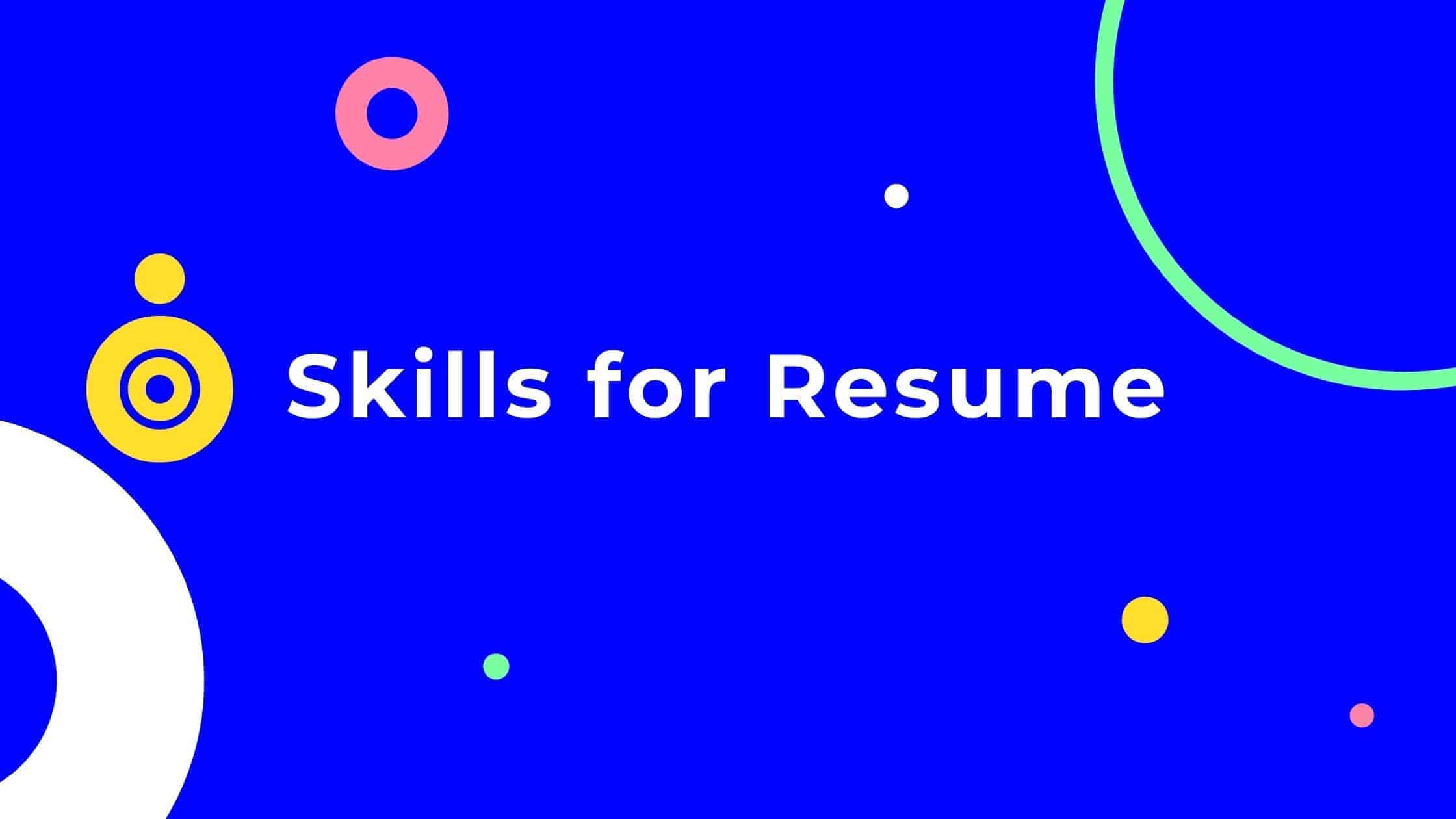 skills to put on resume