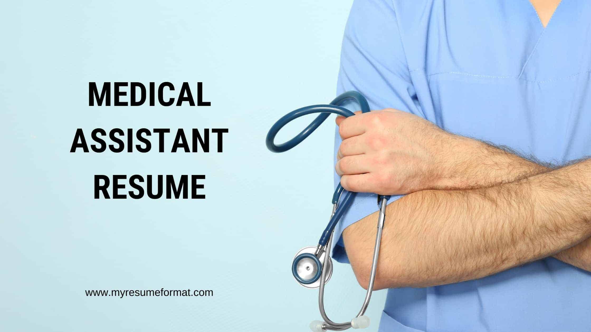 Medical Assistant Resume